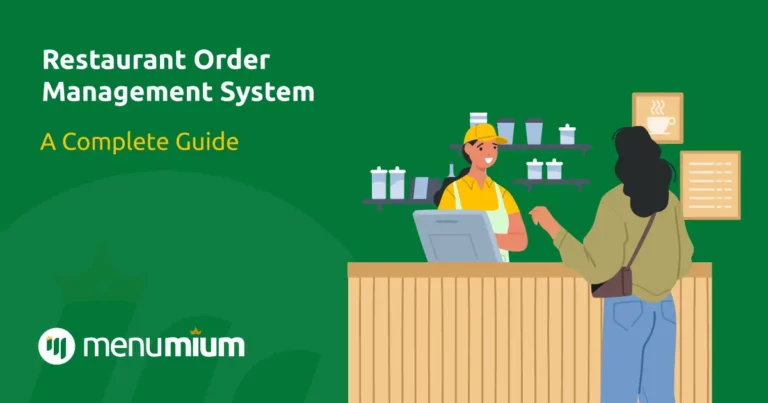 A Complete Guide to Restaurant Order Management System
